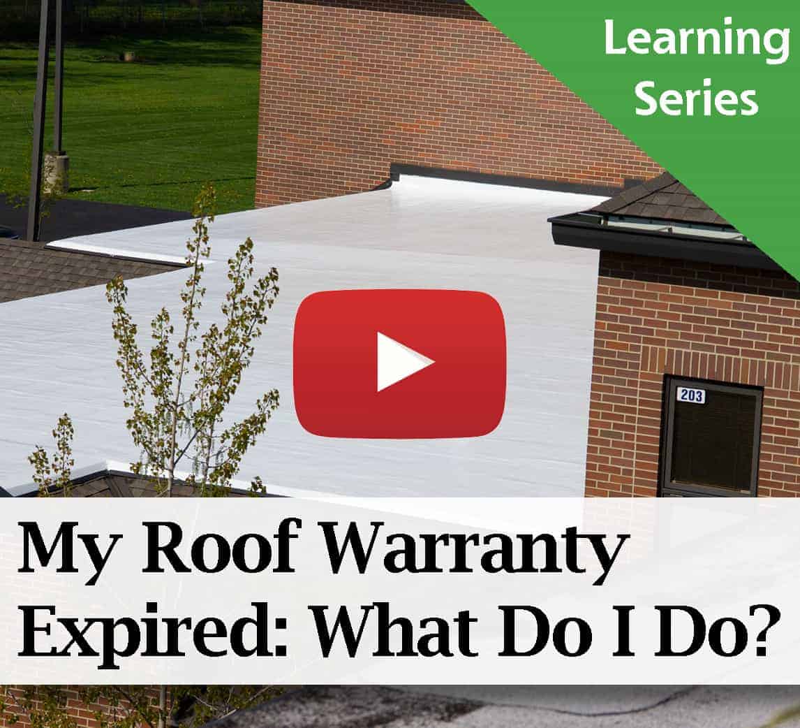 My Commercial Roof Warranty Expired: What Do I Do?