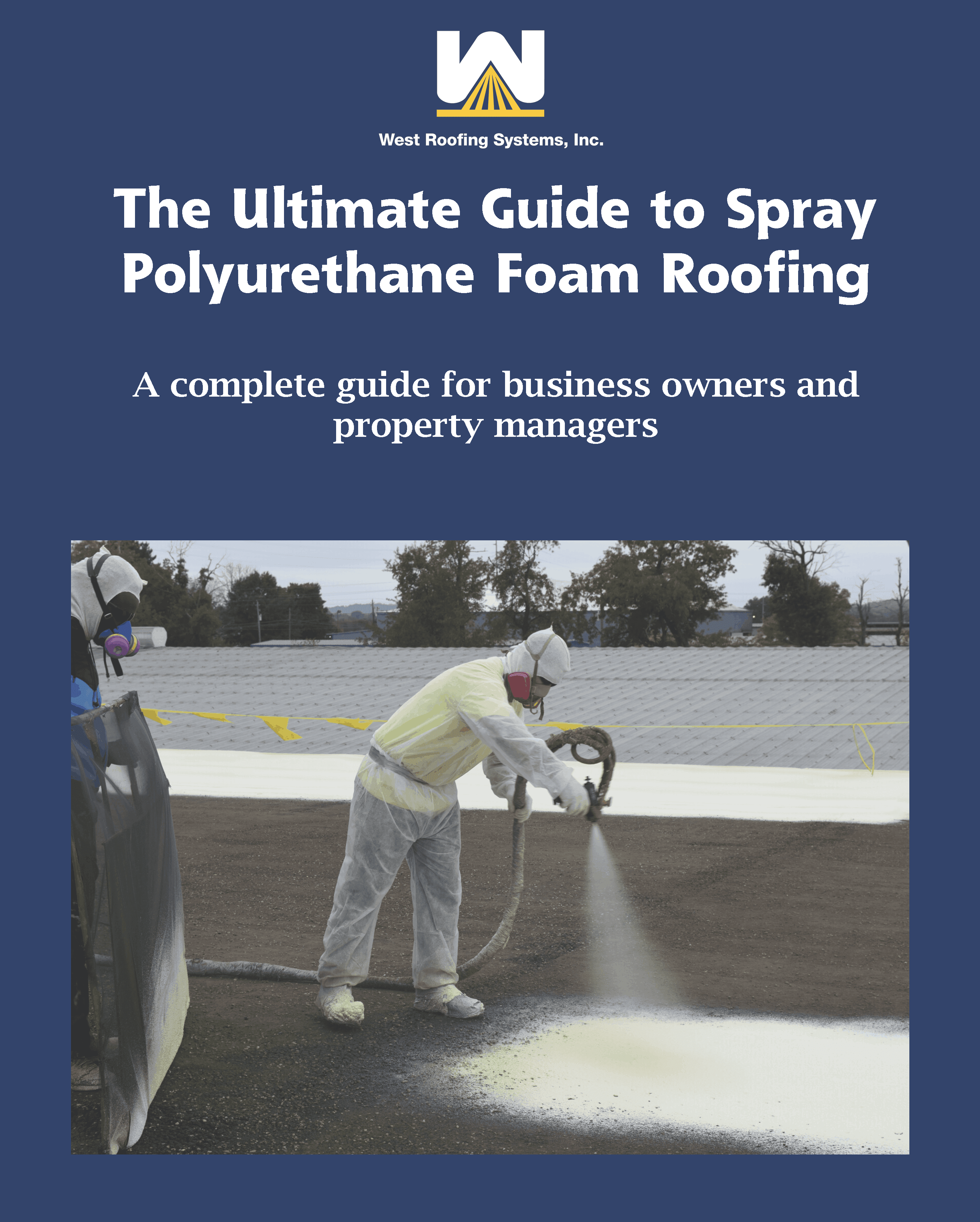 The Ultimate Guide to Spray Foam Roofing